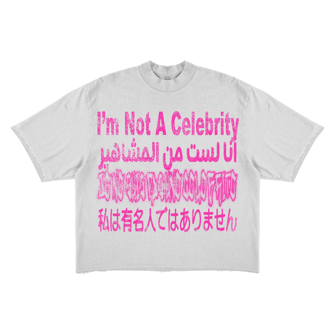 NOT A CELEBRITY WORLDWIDE TEE